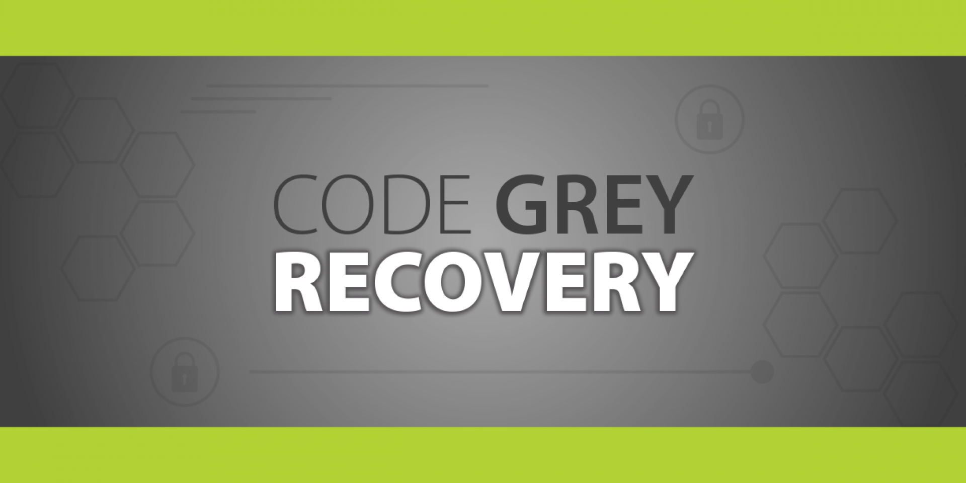 Code Grey Recovery