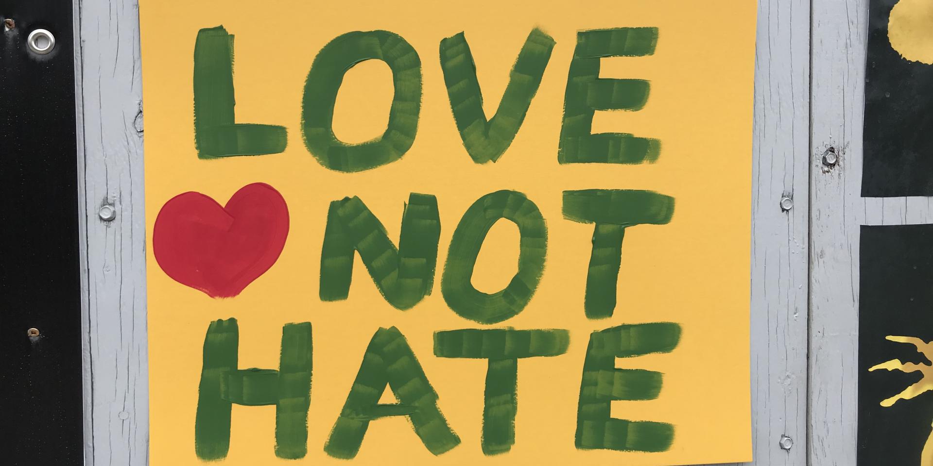 Love not hate sign