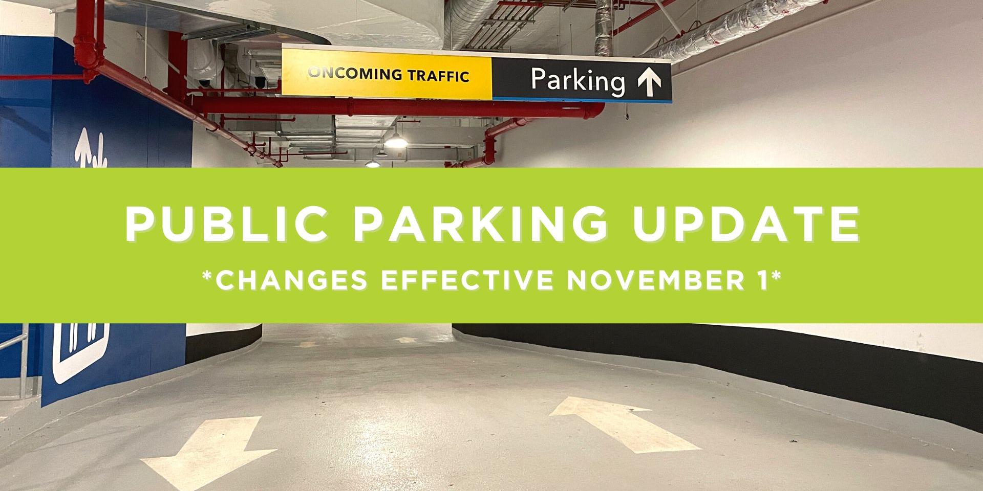 Image of an area in the underground parking garage of the Thomson Centre with an overlay banner and text that reads, "Public Parking Update"