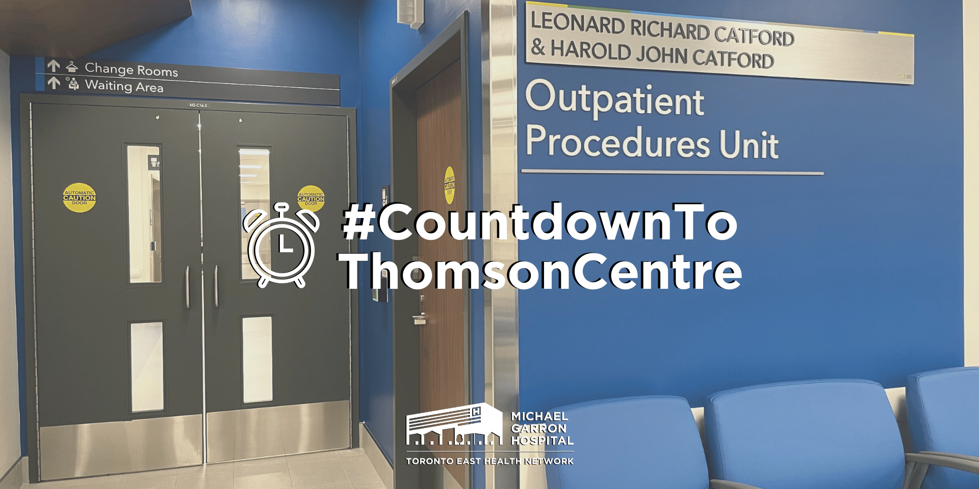 Entrance to the Leonard Richard Catford and Harold John Catford Outpatient Procedures Unit in the Thomson Centre.