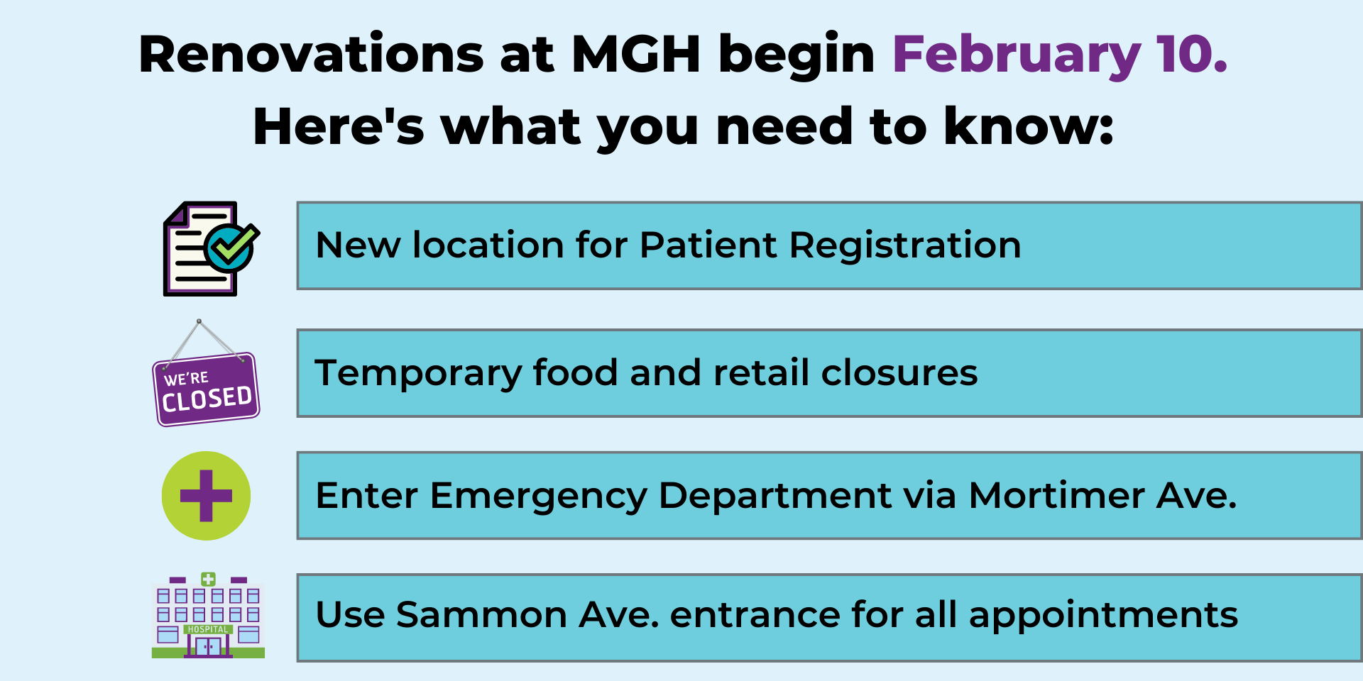 Blue graphic that reads "Renovations at MGH begin February 10. Here's what you need to know"