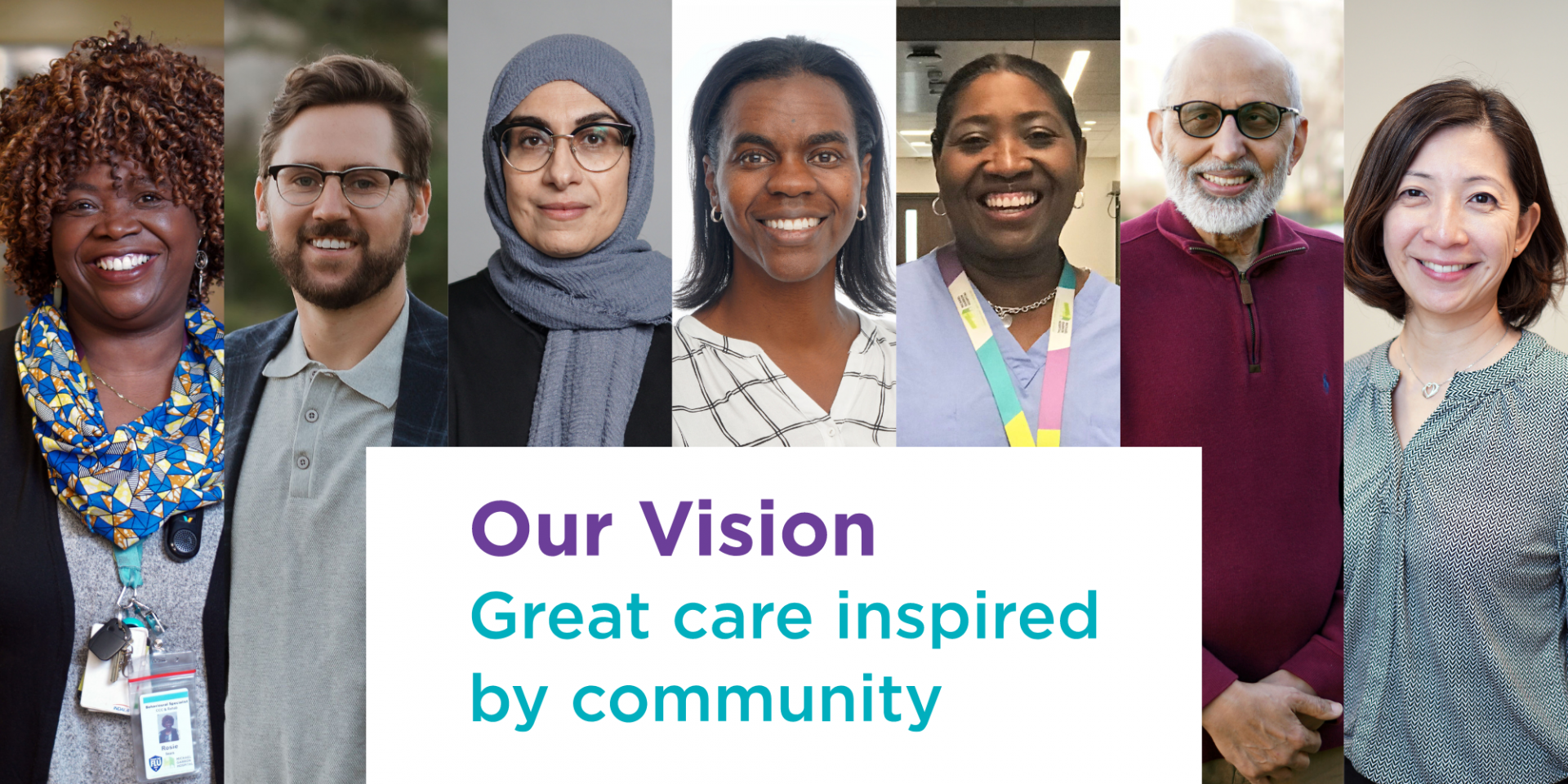 Our Vision: Great care inspired by community