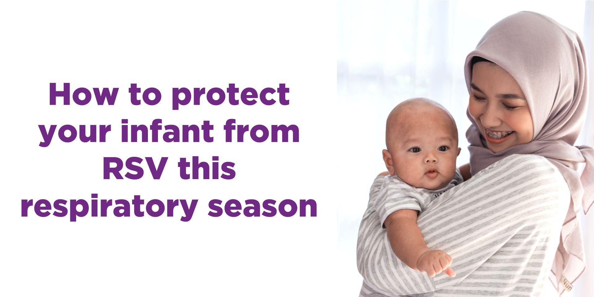 How to protect your infant from RSV this respiratory season