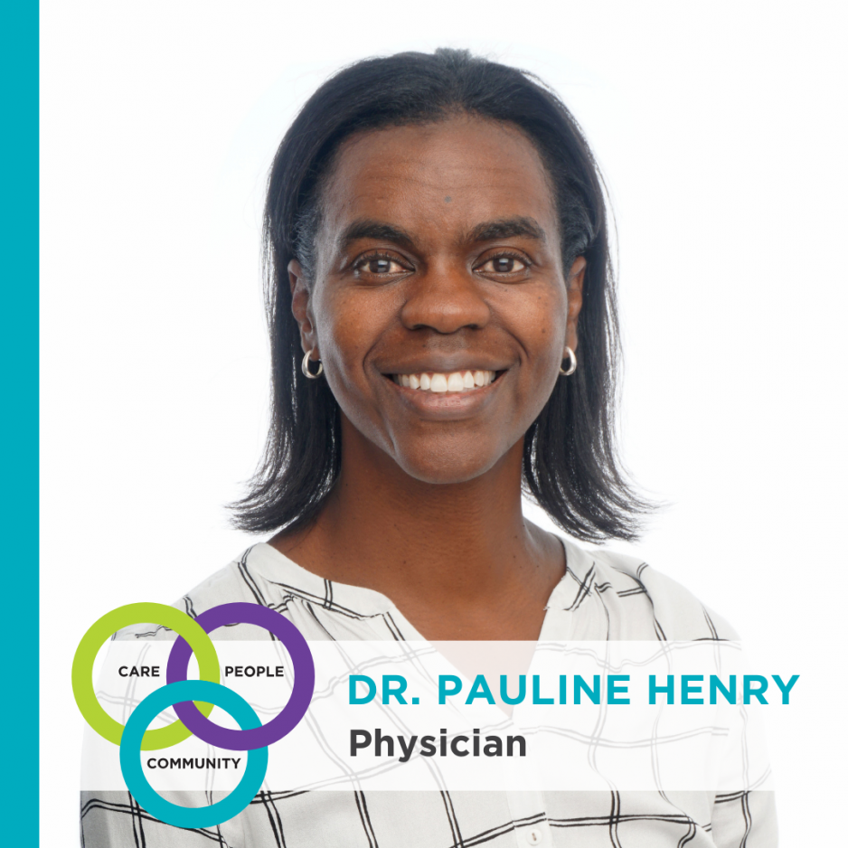 Dr. Pauline Henry, Physician