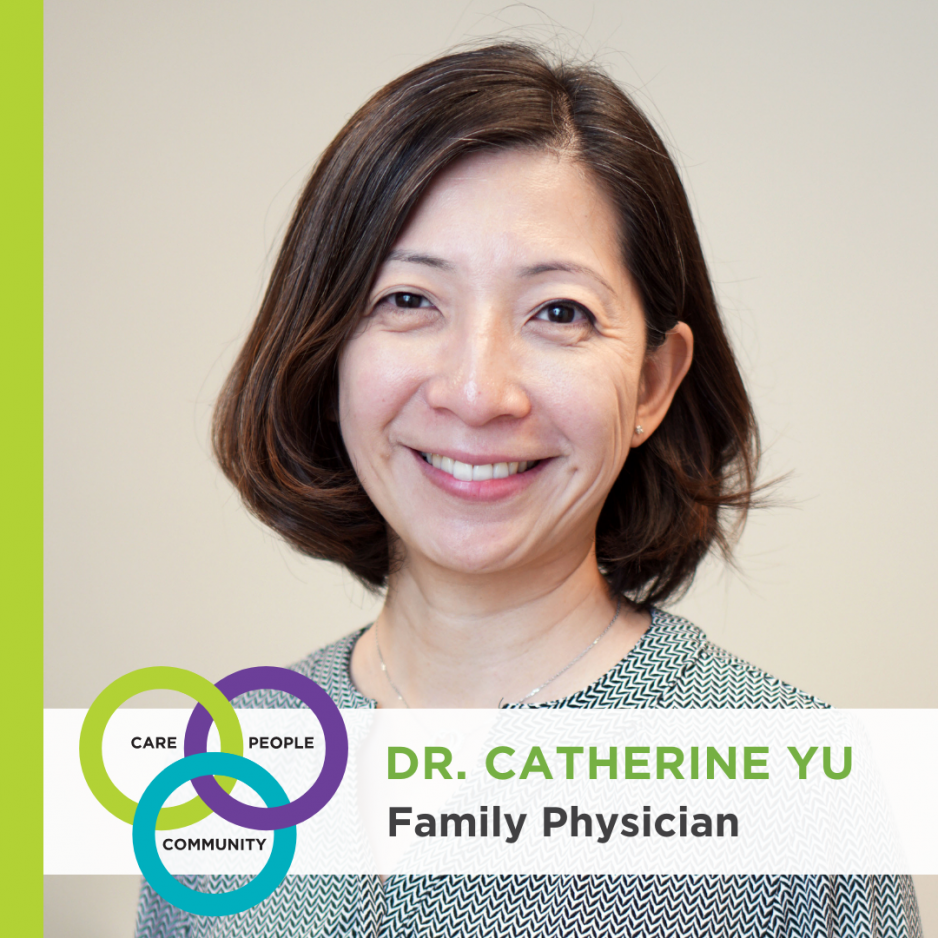 Dr. Catherine Yu, Family Physician